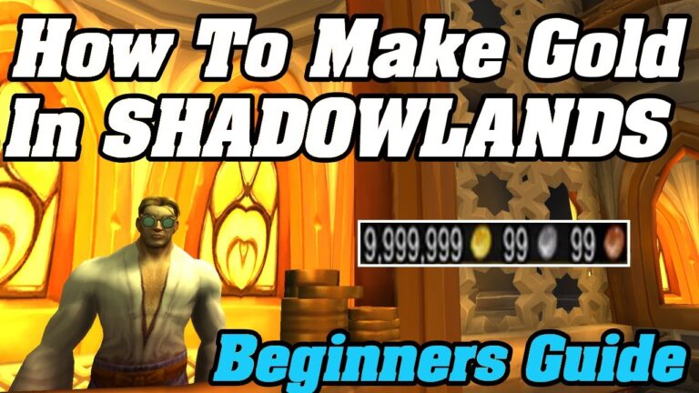 How to Make Gold in WoW Shadowlands